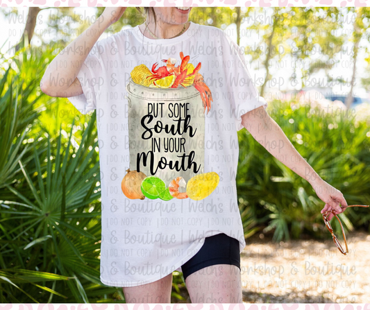 Put Some South In Your Mouth