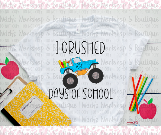 I Crushed 100 Days of School