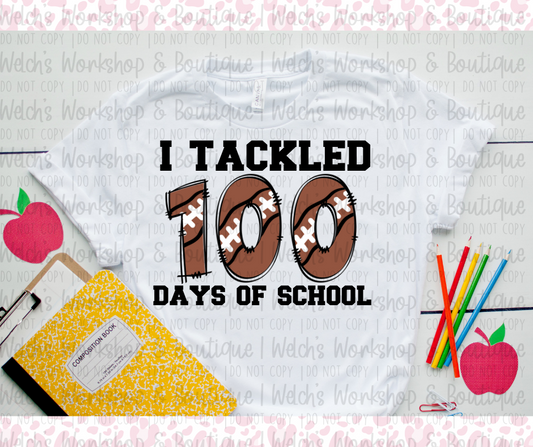 I Tackled 100 Days of School-Football
